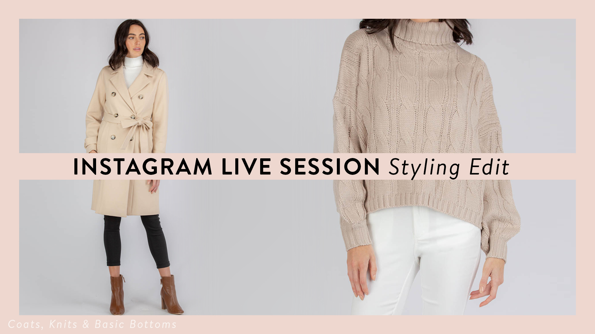 INSTAGRAM LIVE SESSION: Styling Edit 